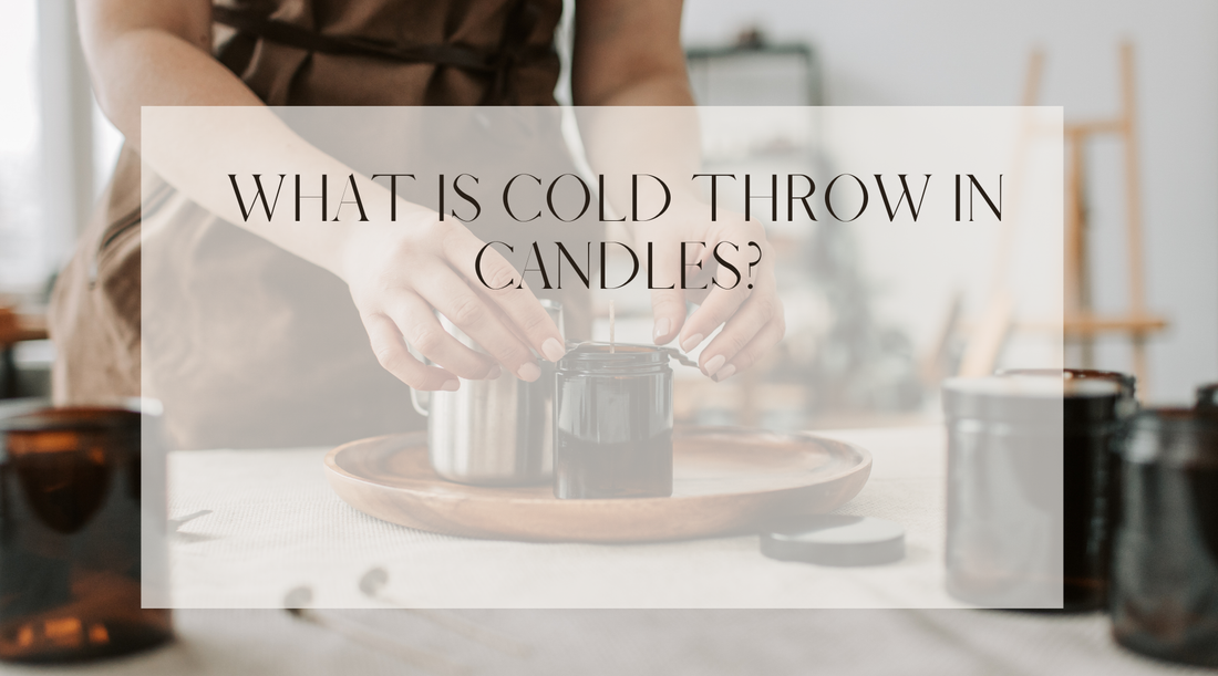 What is Cold Throw in Candles?