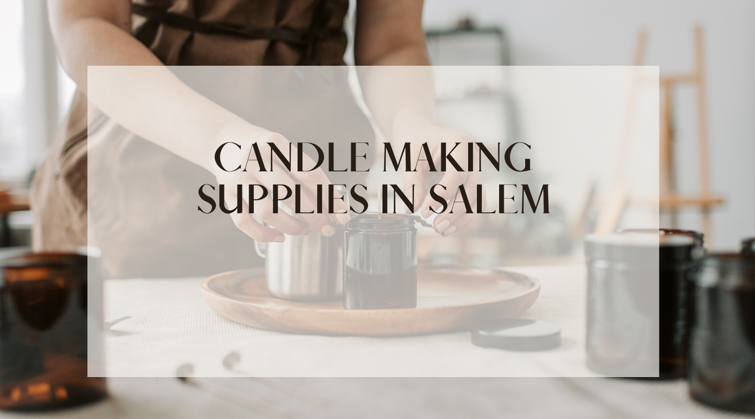 Candle Making Supplies in Salem
