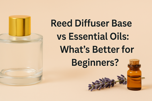 Reed Diffuser Base vs Essential Oils: What’s Better for Beginners?