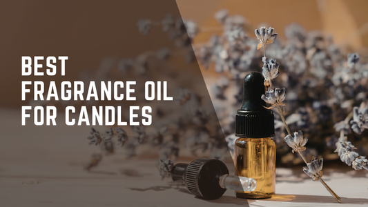 Best Fragrance Oil For Candles