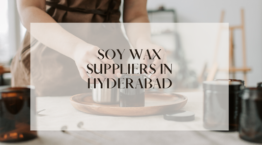 Soy Wax Suppliers in Hyderabad