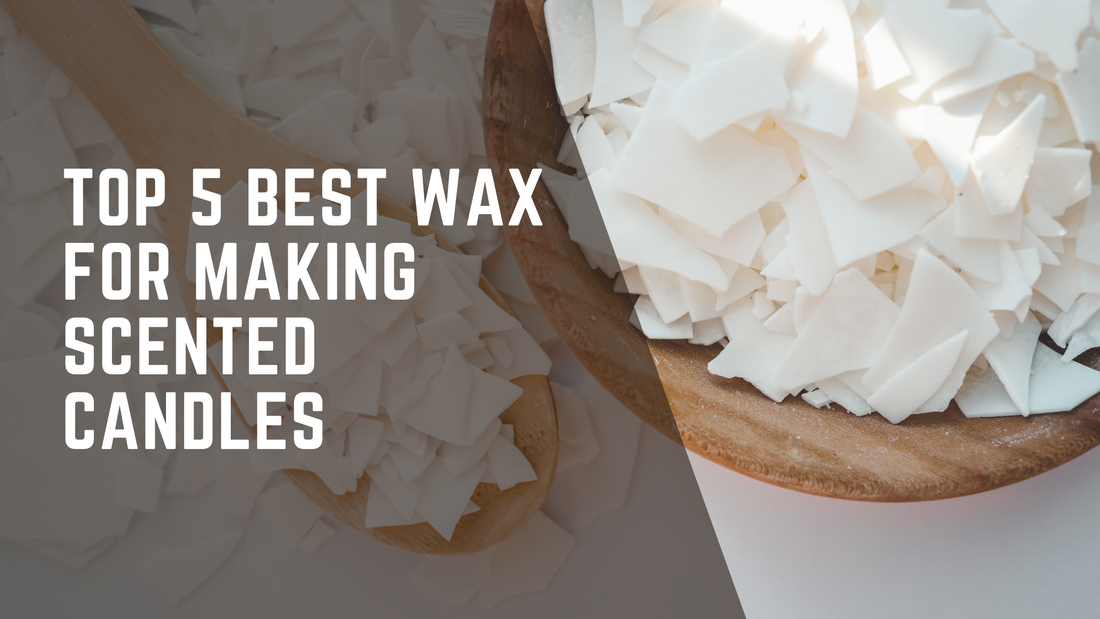 Top 5 Best Wax For Making Scented Candles – CANDLEMAKINGSUPPLIESINDIA