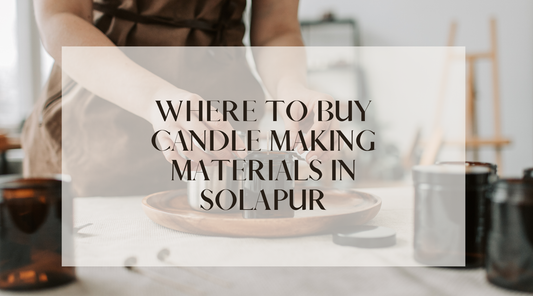 Where to Buy Candle Making Materials in Solapur
