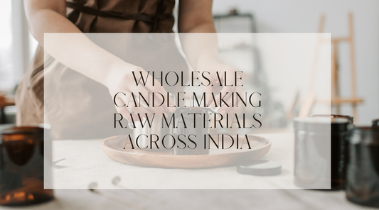 Wholesale Candle Making Raw Materials Across India